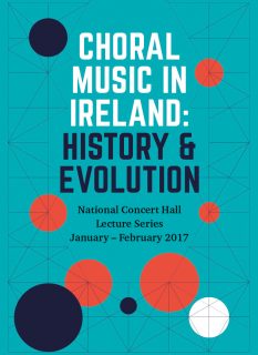 Choral music in Ireland: History and Evolution